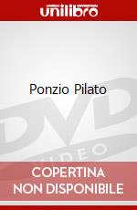 Ponzio Pilato film in dvd di Gian Paolo Callegari,Irving Rapper