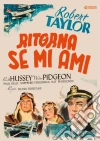 Ritorna Se Mi Ami film in dvd di Frank Borzage