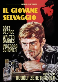 Giovane Selvaggio (Il) dvd
