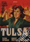 Tulsa film in dvd di Stuart Heisler