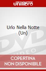 Urlo Nella Notte (Un) dvd
