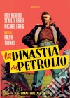 Dinastia Del Petrolio (La) (Rimasterizzato In Hd) dvd