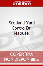 Scotland Yard Contro Dr. Mabuse dvd