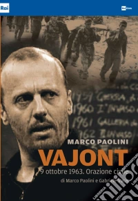 Vajont 9 Ottobre 1963 - Orazione Civile dvd