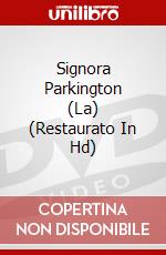 Signora Parkington (La) (Restaurato In Hd) dvd