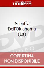 Sceriffa Dell'Oklahoma (La) dvd
