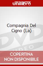 Compagnia Del Cigno (La) dvd
