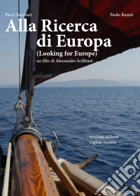 Alla Ricerca Di Europa - Looking For Europe dvd