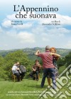 Appennino Che Suonava (L') dvd