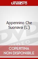 Appennino Che Suonava (L') dvd