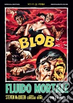 Blob - Fluido Mortale - Special Edition (Restaurato In Hd) dvd