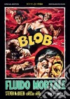 Blob - Fluido Mortale - Special Edition (Restaurato In Hd) film in dvd di Irvin S. Yeaworth