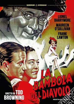 Bambola Del Diavolo (La) (Restaurato In Hd) film in dvd di Tod Browning