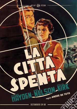 Citta' Spenta (La) (Restaurato In Hd) film in dvd di Andre' De Toth