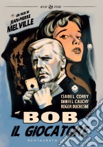 Bob Il Giocatore (Restaurato In Hd) dvd