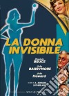 Donna Invisibile (La) (Versione Integrale Originale+Versione Cinematografica Italiana) film in dvd di Edward Sutherland