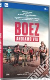 Boez - Andiamo Via (2 Dvd) dvd