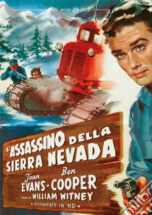 Assassino Della Sierra Nevada (L') (Restaurato In Hd) film in dvd di William Witney