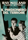 Prigioniero Del Terrore (Il) (Restaurato In Hd) film in dvd di Fritz Lang