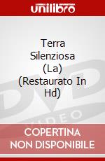 Terra Silenziosa (La) (Restaurato In Hd) dvd