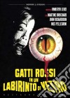 Gatti Rossi In Un Labirinto Di Vetro (Restaurato In Hd) dvd