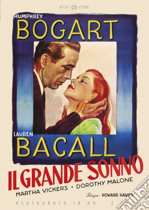 Grande Sonno (Il) ((Restaurato In Hd) (2 Dvd) film in dvd di Howard Hawks