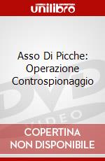 Asso Di Picche: Operazione Controspionaggio dvd