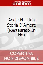 Adele H., Una Storia D'Amore (Restaurato In Hd) dvd