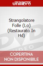 Strangolatore Folle (Lo) (Restaurato In Hd) dvd