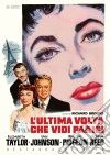 Ultima Volta Che Vidi Parigi (L') (Restaurato In Hd) film in dvd di Richard Brooks