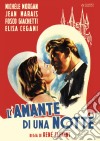 Amante Di Una Notte (L') film in dvd di Rene Clement