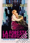 Foresta Pietrificata (La) (Restaurato In Hd) film in dvd di Archie Mayo