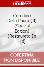 Corridoio Della Paura (Il) (Special Edition) (Restaurato In Hd) dvd
