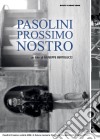 Pasolini Prossimo Nostro (SE) (2 Dvd) film in dvd di Giuseppe Bertolucci