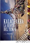 Kalachakra - La Ruota Del Tempo dvd