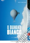 Diamante Bianco (Il) dvd