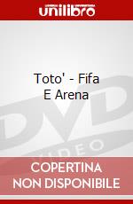 Toto' - Fifa E Arena dvd