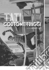 Jacques Tati - I Cortometraggi film in dvd di Jacques Tati