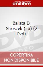 Ballata Di Stroszek (La) (2 Dvd) dvd