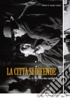 Citta' Si Difende (La) film in dvd di Pietro Germi