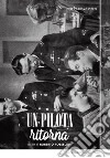 Pilota Ritorna (Un) film in dvd di Roberto Rossellini