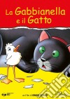 Gabbianella E Il Gatto (La) film in dvd di Enzo D'Alo'