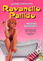 Ravanello Pallido dvd