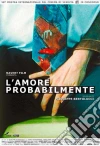 Amore Probabilmente (L') film in dvd di Giuseppe Bertolucci