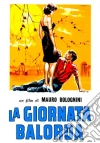 Giornata Balorda (La) film in dvd di Mauro Bolognini