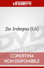 Zio Indegno (Lo) dvd