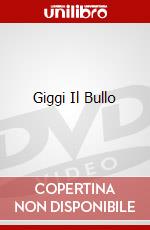 Giggi Il Bullo dvd