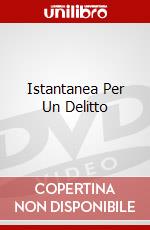 Istantanea Per Un Delitto dvd