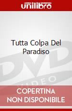 Tutta Colpa Del Paradiso dvd