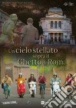 Cielo Stellato Sopra Il Ghetto Di Roma (Un) dvd